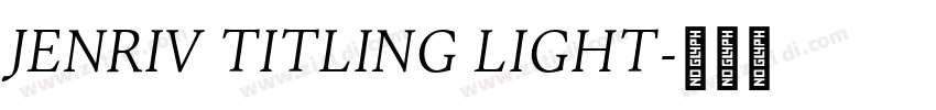 Jenriv Titling Light字体转换